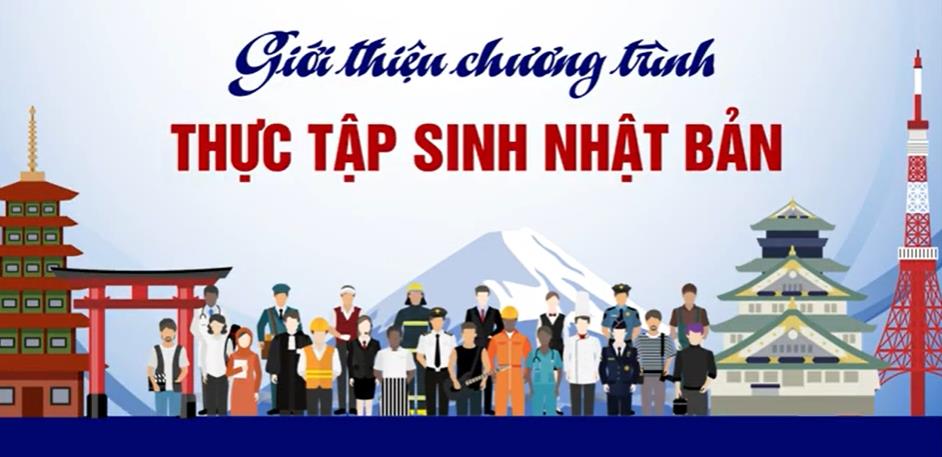 CHƯƠNG TRÌNH THỰC TẬP SINH KỸ NĂNG NHẬT BẢN